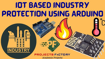 IOT Based Industry Protection Using Arduino