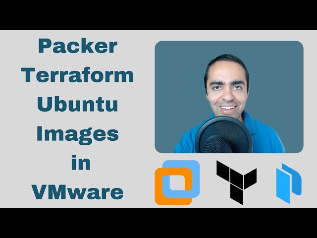 HashiCorp Packer for VMware Ubuntu Templates and Terraform for building VMs | Infrastructure as Code