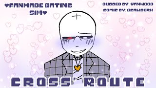 Cross' Route //Fanmade Dating Sim//AU Sanses Comic Dub