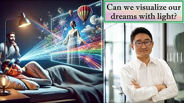 【Photonics Innovation】The Science of Seeing Dreams: A Light-Based Approach