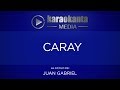 Karaokanta - Juan Gabriel - Caray