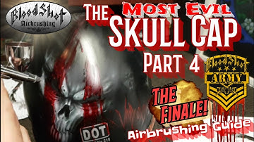 How to Airbrush The Most Evil Skull Cap. Video 4- Black Blends, Final Highlights & Blood!