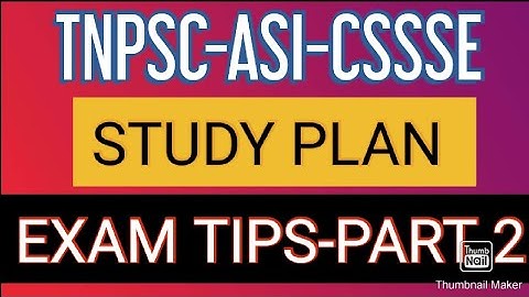 PART 2 - EXAM TIPS-TNPSC-ASI-CSSSE