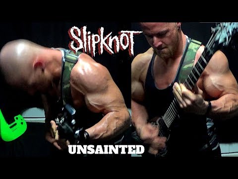 Slipknot - Unsainted Guitar Cover