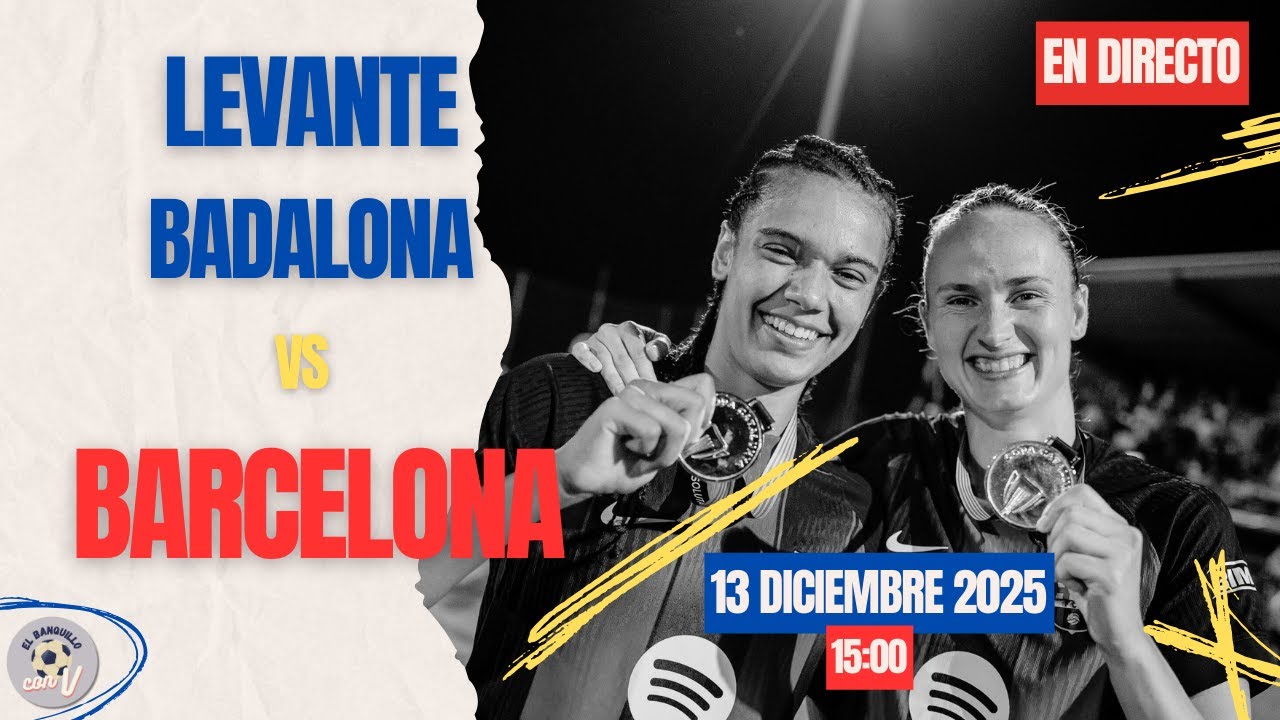 🔴 [EN DIRECTO] BADALONA WOMEN VS FC BARCELONA FEMENINO HOY. 🎙️ LA LIGA ...