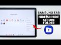 How to Hide and Unhide Secure Folder on ANY Samsung Galaxy Tab