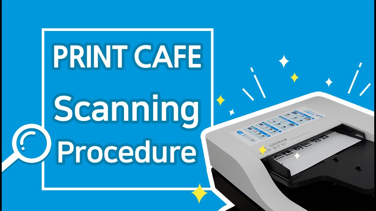 PRINT CAFE - Scanning Procedure - YouTube