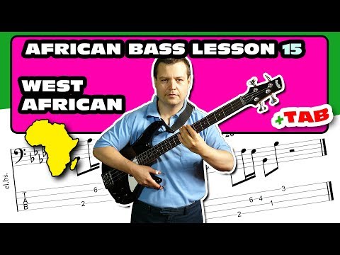 west-african-bass-lesson-+-tab-15---"dry-&-hard"