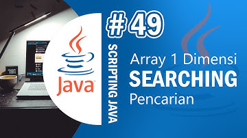 Java 49 - Searching Array Java - Tutorial Java Netbeans Indonesia