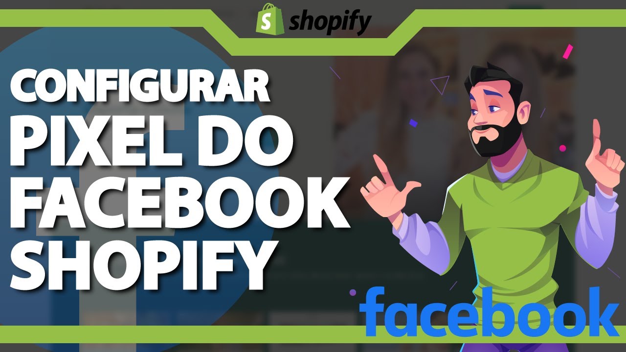 Como Configurar Pixel do Facebook no Shopify - YouTube