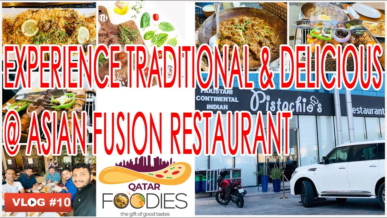 EXPERIENCE TRADITIONAL & DELICIOUS @ ASIAN FUSION RESTAURANT | Doha | Qatar Foodies | Vlog 11
