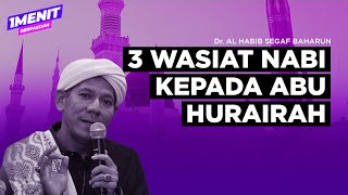 Download lagu 3 Wasiat Nabi Kepada Abu Hurairah || Dr. Al-habib Segaf Baharun mp3