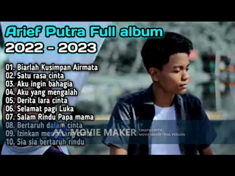 KUMPULAN LAGU SLOWROCK TERBARU 2022 ARIEF PUTRA - SATU RASA CINTA || TANPA IKLAN
