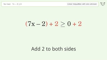 Solving Linear Inequalities: 7x-2 is Greater Than or Equal to 0