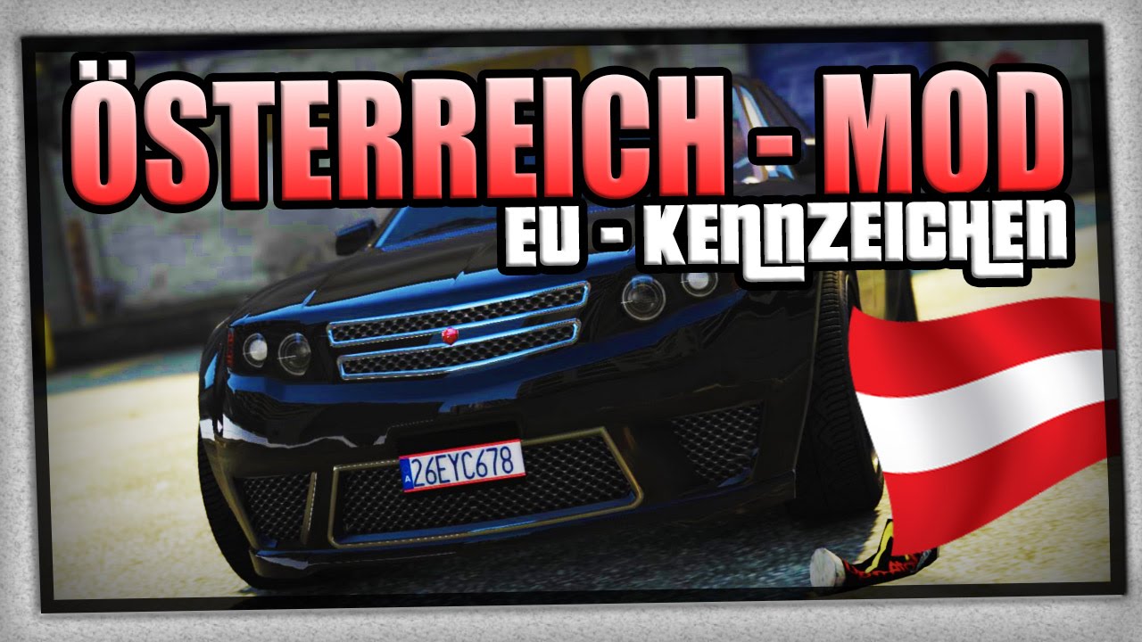 GTA 5 | ÖSTERREICH EU - KENNZEICHEN - MOD BY CSYON | PC - YouTube