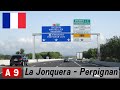 France: A9 La Jonquera - Perpignan