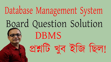 HSC ICT Chapter 6 || DBMS || Dhaka Board Question Solution || Anisur Rahman || Edu Porto || Database