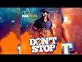 Bebe Cool - DON'T STOP (massive music to world)
