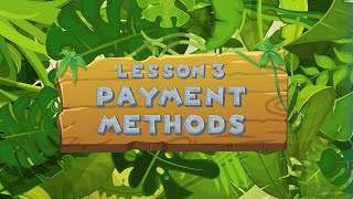 Financial Survival Camp 2021: Payment Methods