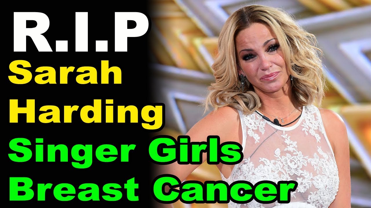 Sarah Harding, Girls Aloud singer, dies of cancer - CNN