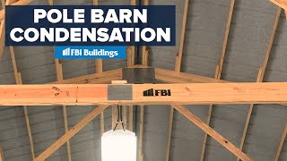 Managing Pole Barn Condensation: Moisture-LOK
