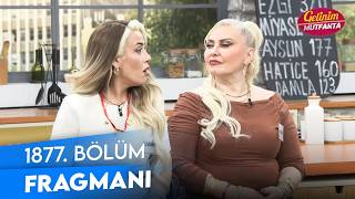 Gelinim Mutfakta - Gelinim Mutfakta 1877. Bölüm Fragmanı