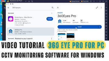 360Eyes Pro for PC| How to Install & Configure 360Eyes Pro for PC App to Monitor on a Windows PC