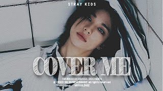 STRAY KIDS - COVER ME Lirik Terjemahan Indonesia