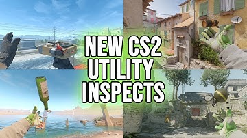 Every New Utility Inspect In CS2 (C4, Nades, Smokes, Molotov, Updated Deagle Inspect)