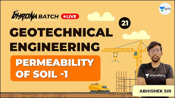 Permeability of Soil -1 | Lec 21 | Geotechnical Engg | GATE/ESE Exam