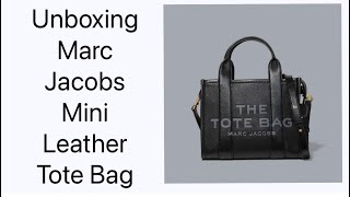 Unboxing Marc Jacobs Mini Leather Tote