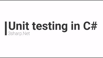 Unit testing in C#