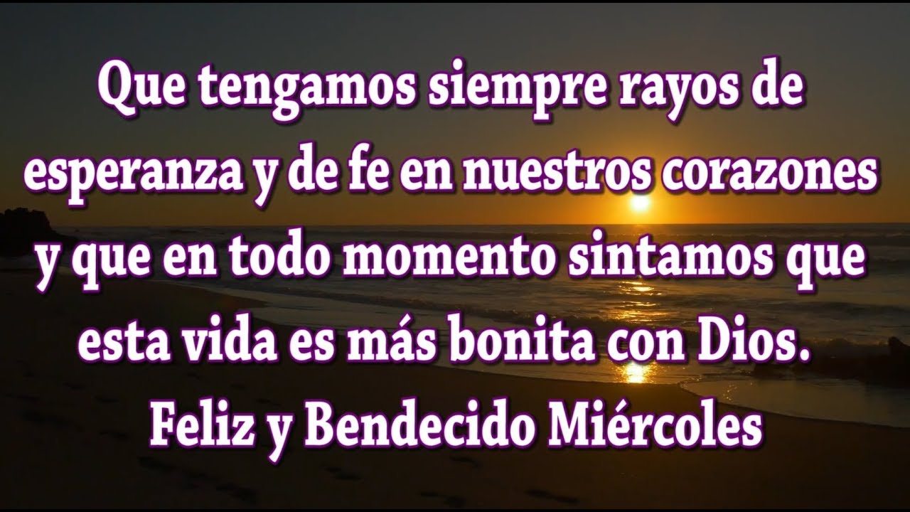 Feliz y Bendecido Miércoles amistad meaning