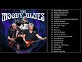 The moody blues greatest hits full album  the moody blues best songs