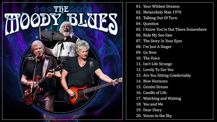 The Moody Blues Greatest Hits Full Album - The Moo...