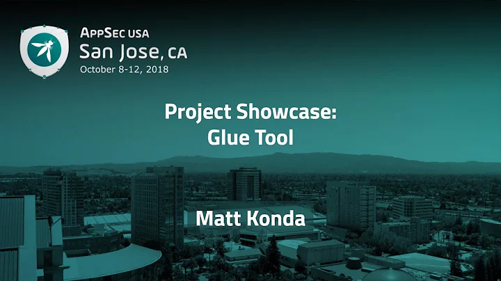 OWASP Glue Tool - Matt Konda