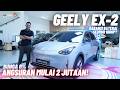 Kecil-Kecil Cabe Rawit, EV Penggerak Roda Belakang⁉️Review Geely EX2 EV Mobil Listrik Terbaru 2026