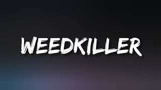 Ashnikko - WEEDKILLER (Lyrics)