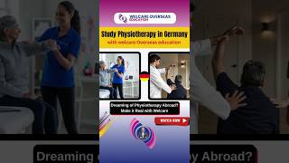 Study Physiotherapy In Germany | Physiotherapy Career Scope Eligibility Admission Process Explained