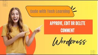 Wordpress Tutoria part 9 || Approve, Edit and Delete the Comment