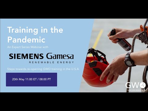 Training in the Pandemic - Expert Series Webinar with Siemens Gamesa Renewable Energy