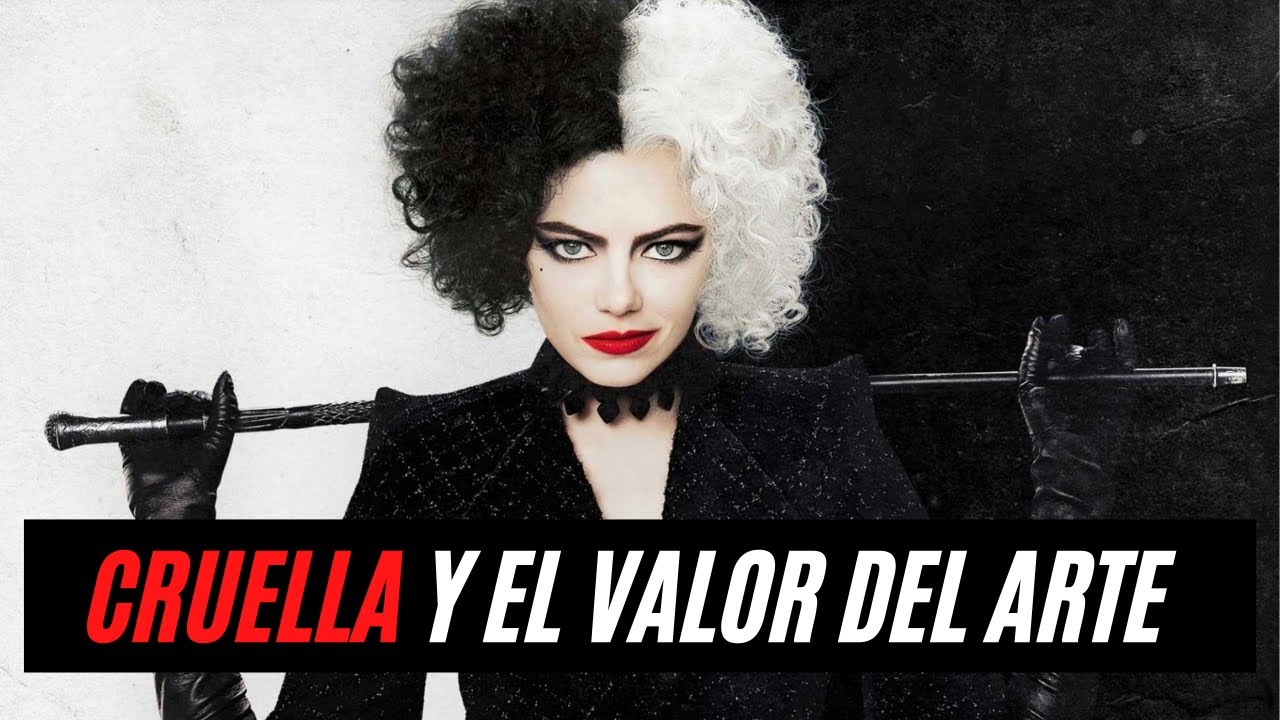 Cruella y el valor del arte / Cruella Análsis