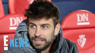 Gerard Pique CALLS OUT Shakira Fans Over Online Hate | E! News