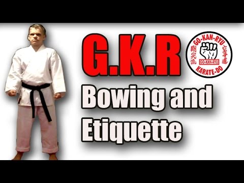 GKR Karate Bowing and Etiquette