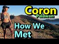 How We Met Coron to El Nido Palawan Philippines WanderLusting