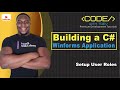 Building a C# Winforms Application - Setup User Roles