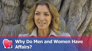 Why Do Men And Women Have Affairs? - By Allana Pratt For Digital Romance Tv