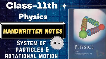 System of particles and rotational motion|handwritten notes |class-11th physics| @StudyExplorer15