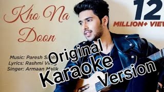 Kho na doon#karaoke music- armaan malik.. jaana-na-dil-se-door--