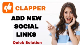 How To Add New Social Link On Clapper App | Step By Step screenshot 3